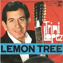 7inch Vinyl Single - Trini Lopez - Lemon Tree / Pretty Eyes