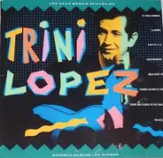 Trini Lopez - Les Plus Beaux Succès De Trini Lopez