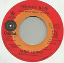 7inch Vinyl Single - Trini Lopez - Mammy Blue / Viva!