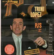 Trini Lopez - Trini Lopez at PJ's