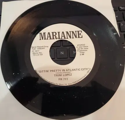 Trini Lopez - You Say Something Nice /  Sittin' Pretty In Atlantic City