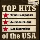 7inch Vinyl Single - Trini Lopez - A-me-ri-ca / La Bamba