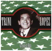 CD - Trini Lopez - Greatest Hits of Trini Lopez