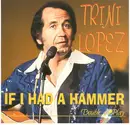 CD - Trini Lopez - If I Had A Hammer