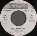 7inch Vinyl Single - Trini Lopez - It's A Great Life