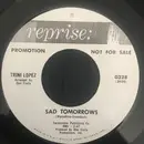 7inch Vinyl Single - Trini Lopez - I've Lost My Love For You / Sad Tomorrows