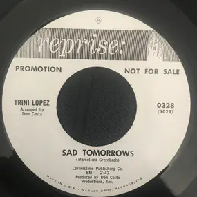 Trini Lopez - I've Lost My Love For You / Sad Tomorrows