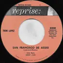 7inch Vinyl Single - Trini Lopez - San Francisco De Assisi - Santa Maria Pressing