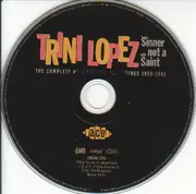 CD - Trini Lopez - Sinner Not A Saint: The Complete King And DRA Recordings 1959 - 1961
