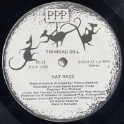 12inch Vinyl Single - Trinidad Bill - Rat Race / She Want More