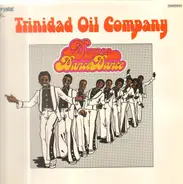 Trinidad Oil Company - Dance Dance Dance