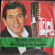 Trini Lopez - Nie Mehr Ohne Dich