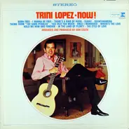 Trini Lopez - Now!