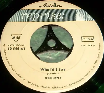 Trini Lopez - Oh, Lonesome Me / What'd I Say