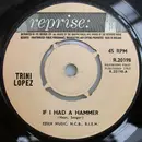 7'' - Trini Lopez - If I Had A Hammer