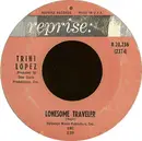 7'' - Trini Lopez - Lonesome Traveller