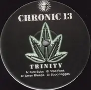 Trinity - Chronic 13