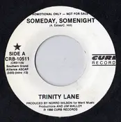 Trinity Lane - Someday, Somenight