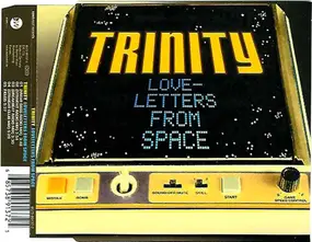 The Trinity - Loveletters From Space