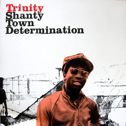 Trinity - Shanty Town Determination