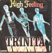 7inch Vinyl Single - Trinita - High Feeling