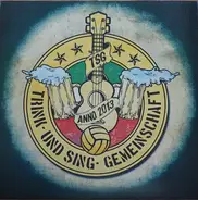 Trink- Und Sing- Gemeinschaft - Trink- Und Sing- Gemeinschaft