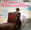 LP - Trio Musette De Paris - 20 Ans De Ritournelles (Succès De Scotto, Lopez, Bourtayre, Etc...Par Le Trio Musette De Paris)