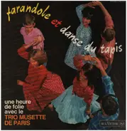 Trio-Musette de Paris - Farandole Et Danse Du Tapis