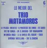 LP - Trio Matamoros - Lo Mejor Del Trio Matamoros