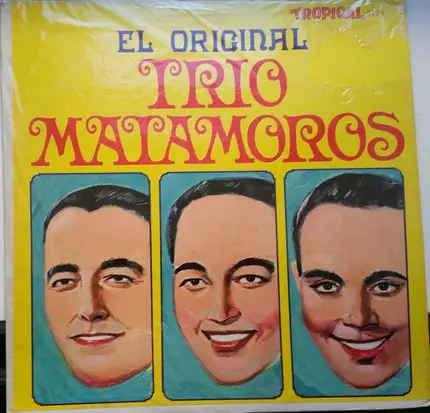 Trio Matamoros - El Original