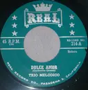 7inch Vinyl Single - Trio Melodico - Dulce Amor