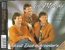 CD Single - Trio Melody - Ich Will Dich Nicht Verlier'n