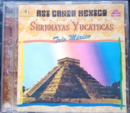 Trio Mexico - Vol 1. Serenatas Yucatecas