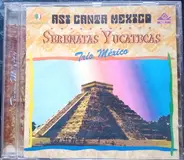 Trio Mexico - Vol 1. Serenatas Yucatecas
