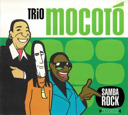 Trio Mocoto - Samba Rock