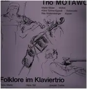 Trio Motawo - Folklore im Klaviertrio