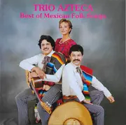 LP - Trio Azteca - Best of Mexican Folk Songs
