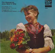 Trio Alpengruss , Anny, Nelly Und Willy - Untitled