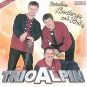 Trio Alpin - Zwischen Abenteuer und Liebe