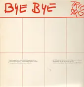 Trio - Bye Bye