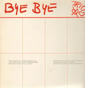 Trio - Bye Bye