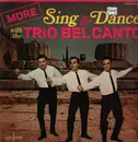 LP - Trio Bel Canto - More Sing & Dance with the Trio Bel Canto