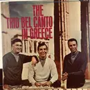 LP - Trio Bel Canto - The Trio Bel Canto In Greece