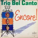 LP - Trio Bel Canto - Encore! - Mono