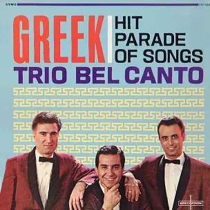 Trio Bel Canto - Greek Hit Parade