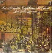 LP - Trio Belle Époque - Die schönsten Cafehaus-Melodien