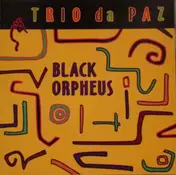 Trio da Paz - Black Orpheus