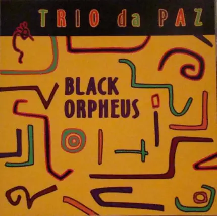 Trio Da Paz - Black Orpheus