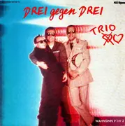 12'' - Trio - Drei Gegen Drei
