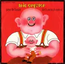 7inch Vinyl Single - Trio Eugster - Ganz De Bappe / Dörf's Es Bitzli Meh Si